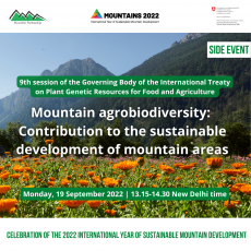 9th session of the Governing Body of the International Treaty on  Plant Genetic Resources for Food and Agriculture: Mountain agrobiodiversity: Contribution to the sustainable development of mountain areas